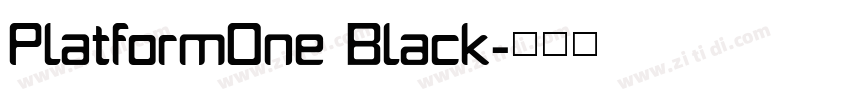PlatformOne Black字体转换